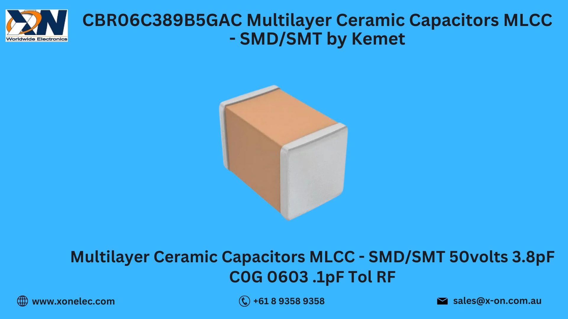 CBR06C389B5GAC MLCC Capacitors by Kemet – Buy Online at XON image