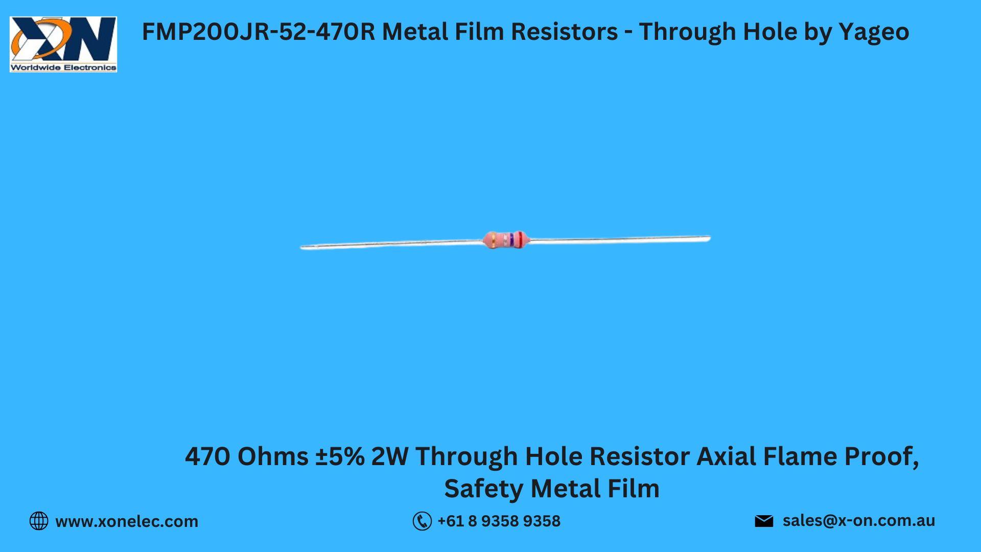 FMP200JR-52-470R Resistors by Yageo  – Buy Online at XON image