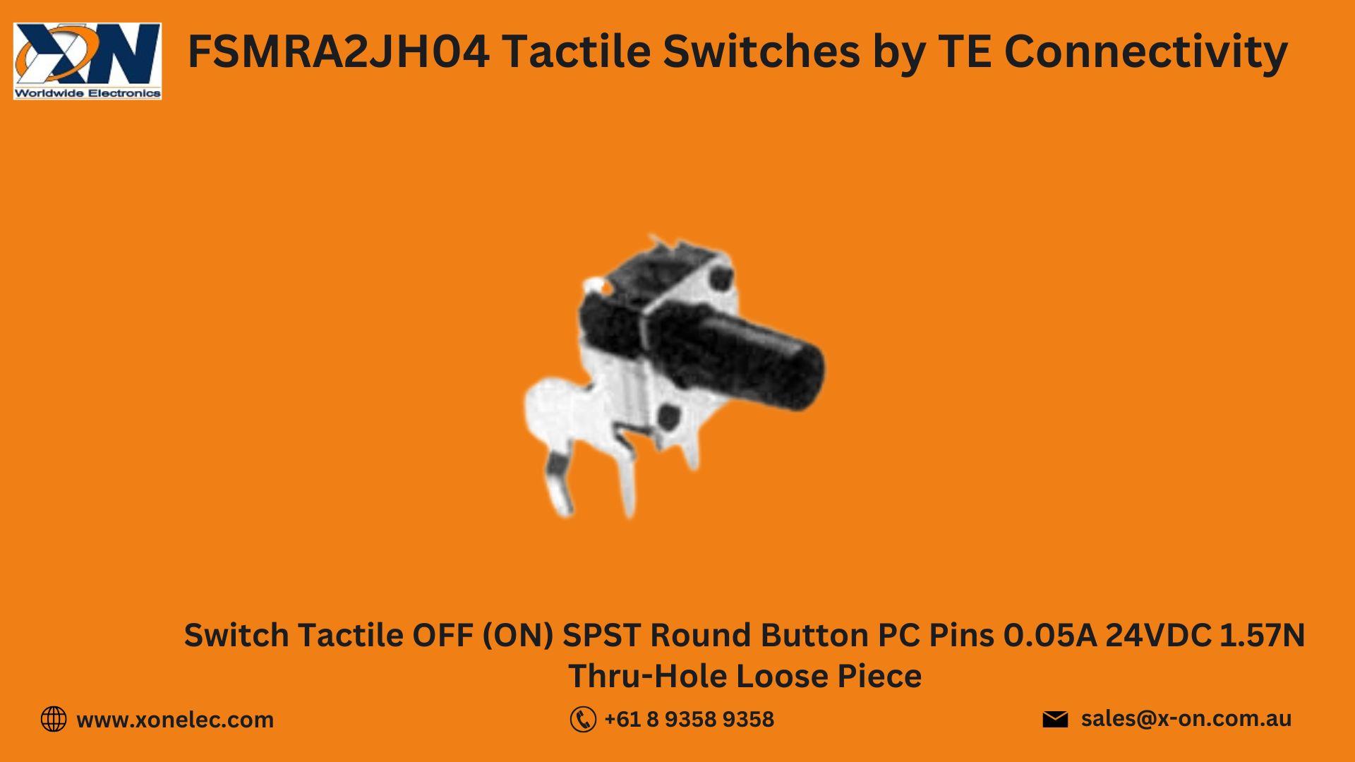 FSMRA2JH04 Tactile Switches by TE Connectivity – Buy Online at XON image