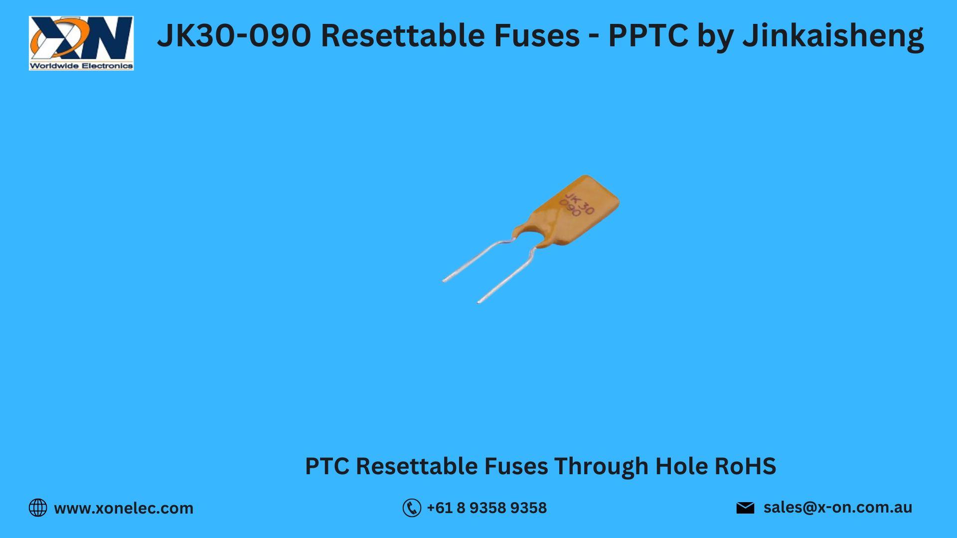 JK30-090 PPTC Fuses by Jinkaisheng – Buy Online at XON image