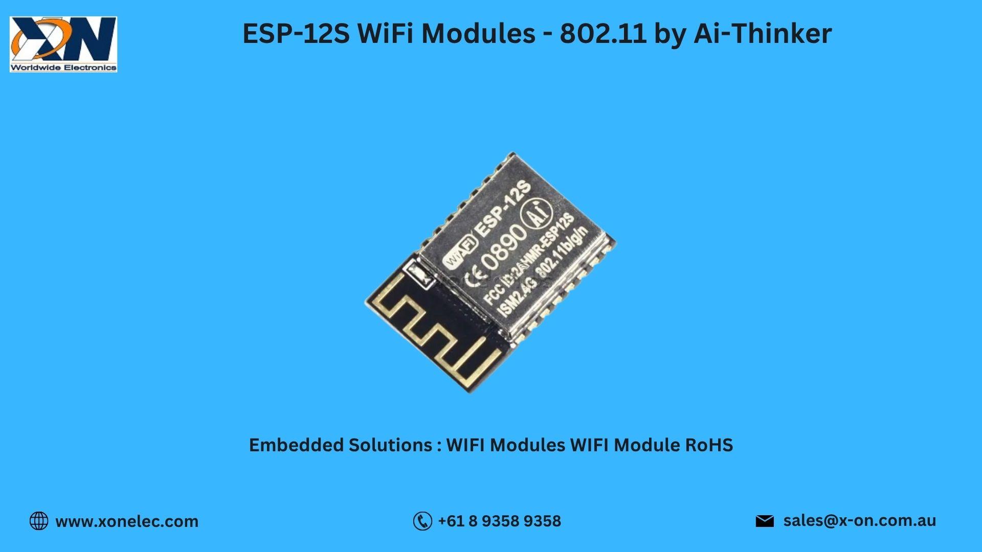ESP-12S WiFi Module by Ai-Thinker – Buy at X-ON