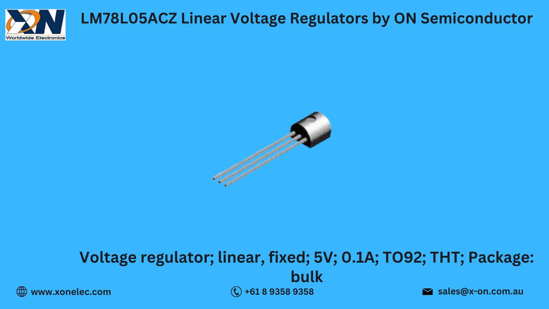 LM78L05ACZ Voltage Regulators by ON Semiconductor – Buy Online at XON image