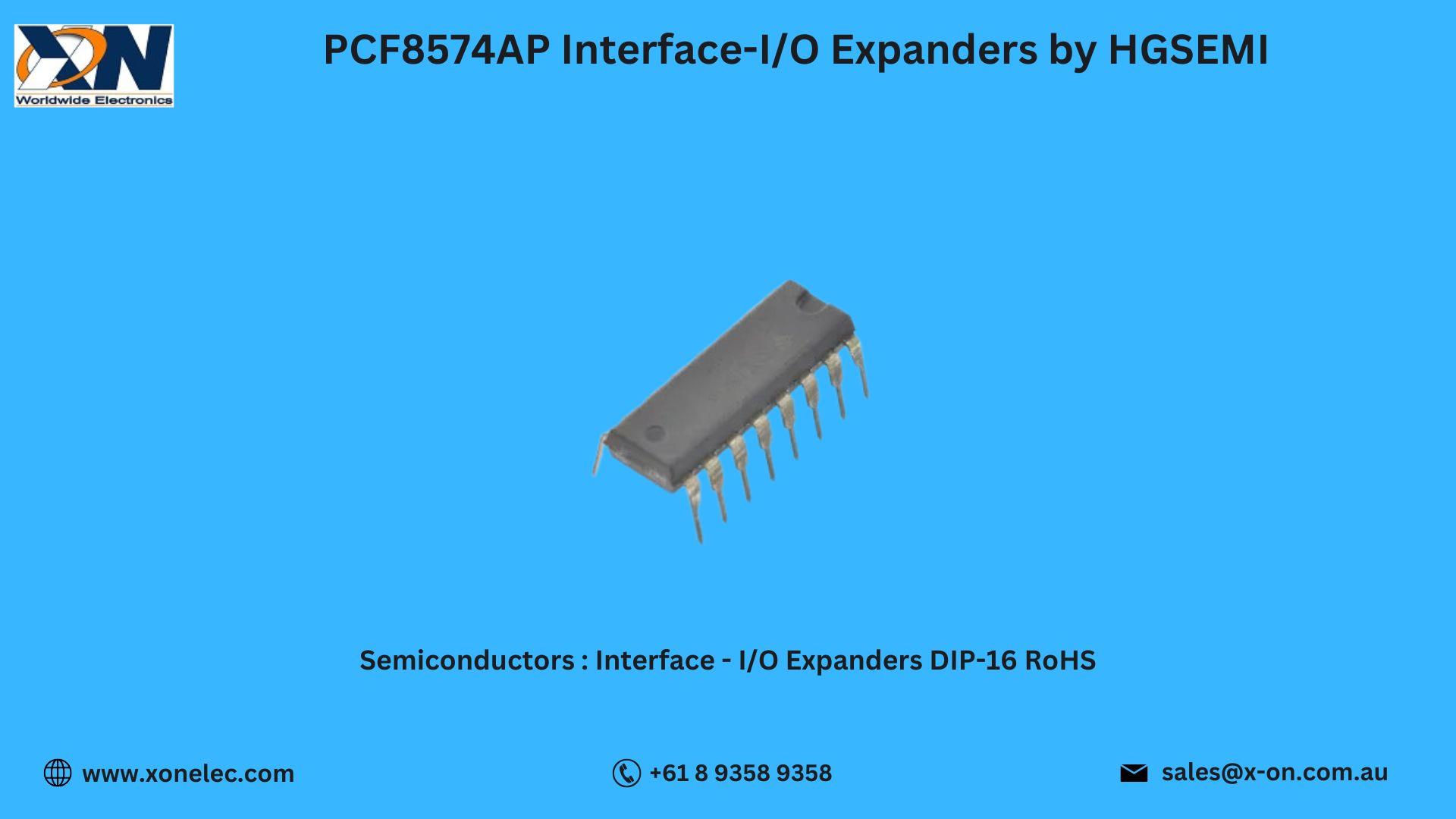 PCF8574AP Interface-I/O Expanders by HGSEMI – Buy Online at XON image