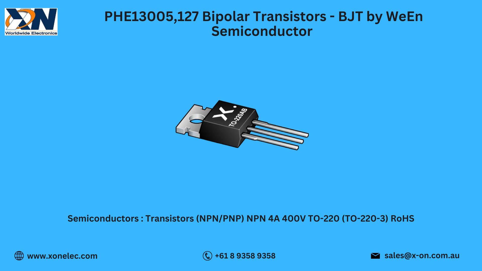 PHE13005,127 Bipolar Transistors by WeEn – Buy Online at XON image