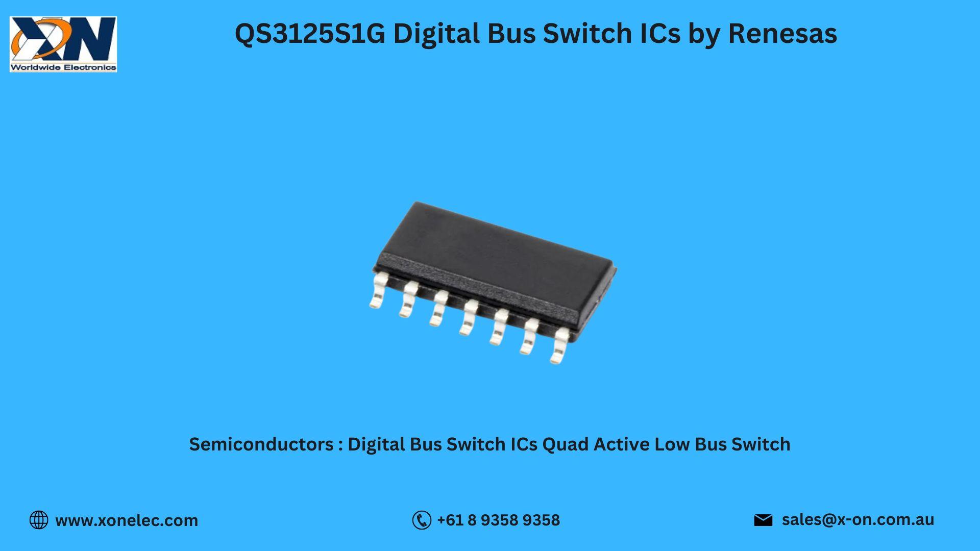 QS3125S1G Digital Bus Switch ICs by Renesas | Buy Online at XON image