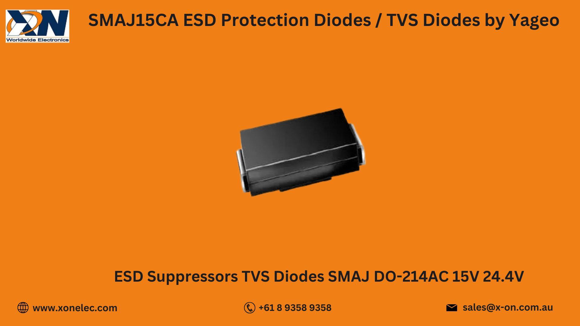 SMAJ15CA TVS Diodes by Yageo – Buy Online at XON image