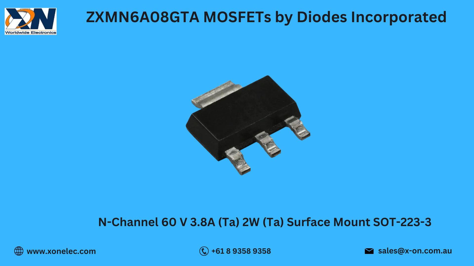 ZXMN6A08GTA MOSFETs by Diodes Incorporated – Buy Online at XON image